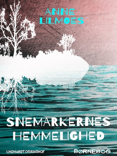 Snemarkernes hemmelighed – omslag til lydbogen af Anne Lilmoes