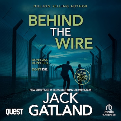 Behind The Wire – omslag til lydbogen af Jack Gatland