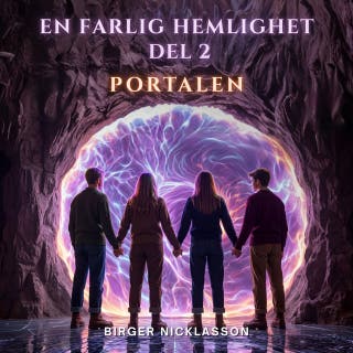 En farlig hemlighet del 2 Portalen