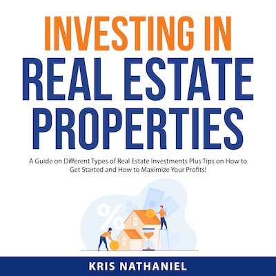 Investing in Real Estate Properties