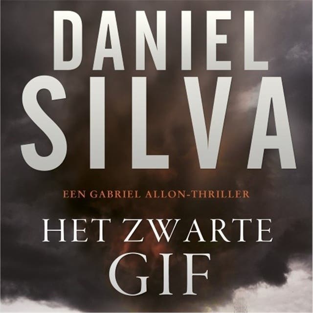 Het zwarte gif: Een Gabriel Allon-thriller