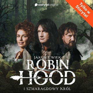 Robin Hood i Szmaragdowy Król – okładka audiobooka, autor Jakub Ćwiek