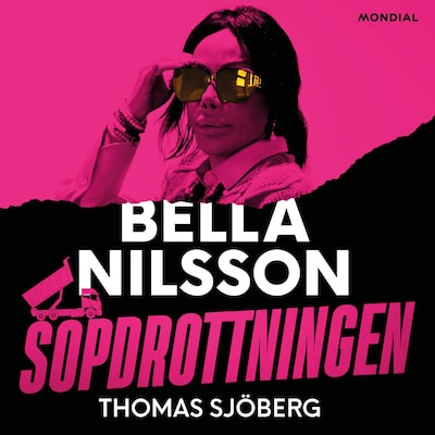 Bella Nilsson : Sopdrottningen
