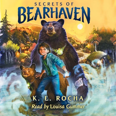 Secrets of Bearhaven - Secrets of Bearhaven, Book 1 (Unabridged) – okładka audiobooka, autor K.E. Rocha