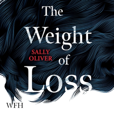 The Weight of Loss – omslag til lydbogen af Sally Oliver