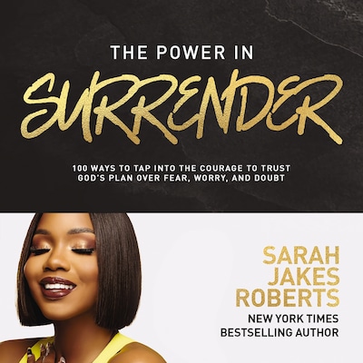The Power in Surrender – omslag til lydbogen af Sarah Jakes Roberts