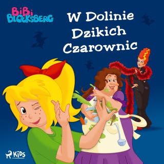 Bibi Blocksberg – W Dolinie Dzikich Czarownic – okładka audiobooka, autor Kiddinx Media GmbH