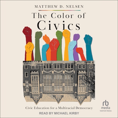 The Color of Civics – omslag til lydbogen af Matthew D. Nelsen
