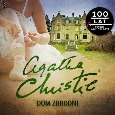 Dom zbrodni – okładka audiobooka, autor Agatha Christie