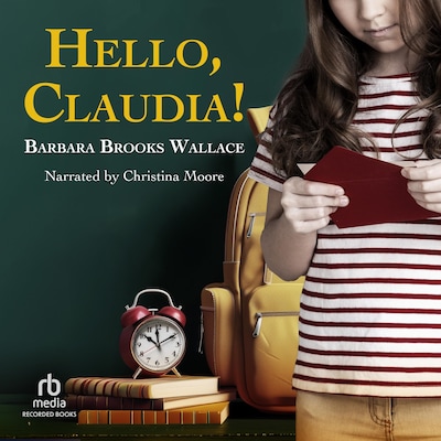 Hello, Claudia! – omslag til lydbogen af Barbara Brooks Wallace