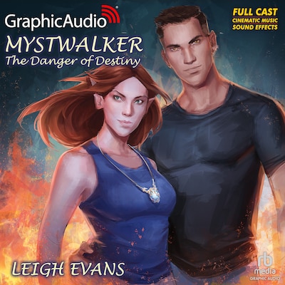 The Danger of Destiny [Dramatized Adaptation] – omslag til lydbogen af Leigh Evans