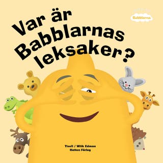 Var är Babblarnas leksaker? – omslag till ljudboken av Anneli Tisell