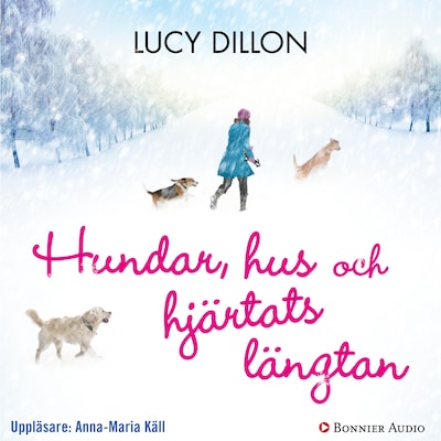 Hundar, hus och hjärtats längtan