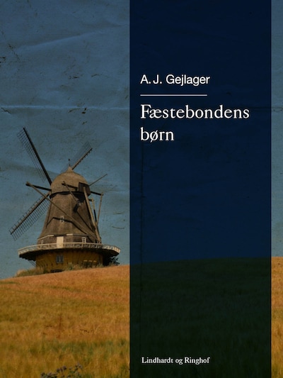 Fæstebondens børn – omslag til lydbogen af A.J. Gejlager