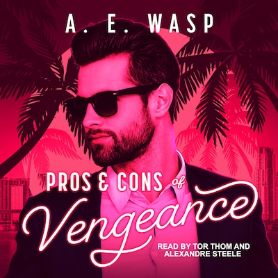 Pros & Cons of Vengeance – omslag til lydbogen af A. E. Wasp