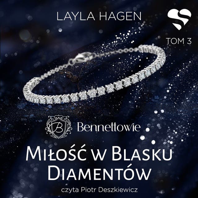 Miłość w blasku diamentów. Bennettowie. Tom 3