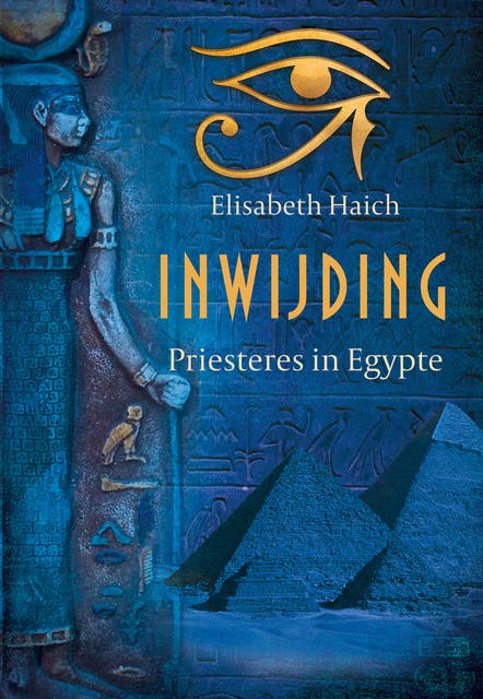 Inwijding: Priesteres in Egypte – omslag van het luisterboek van Elisabeth Haich