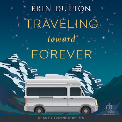 Traveling Toward Forever – omslag til lydbogen af Erin Dutton