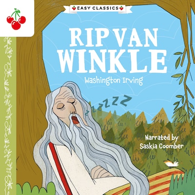 Rip Van Winkle - The American Classics Children's Collection (unabridged)