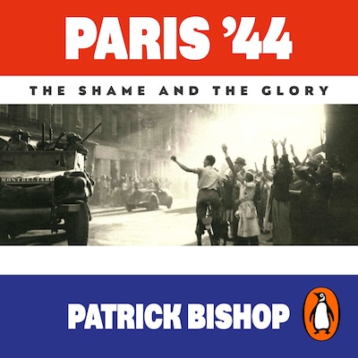 Paris '44 – omslag til lydbogen af Patrick Bishop