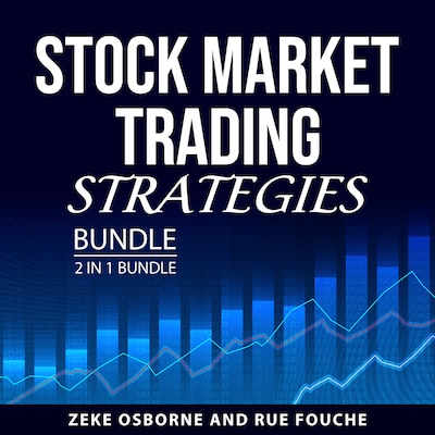 Stock Market Trading Strategies Bundle, 2 in 1 Bundle