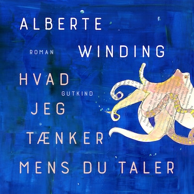 Hvad jeg tænker mens du taler – omslag til lydbogen af Alberte Winding