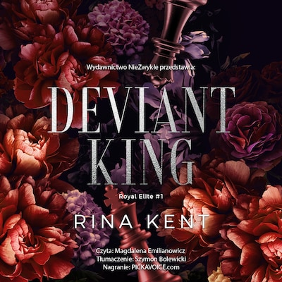 Deviant King – okładka audiobooka, autor Rina Kent