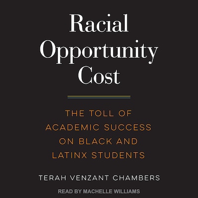 Racial Opportunity Cost – omslag til lydbogen af Terah Venzant Chambers