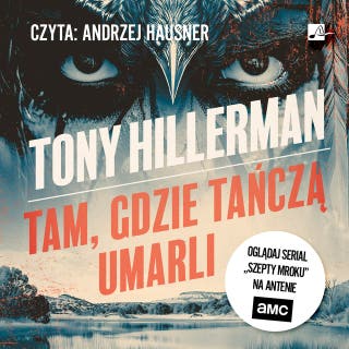 Tam, gdzie tańczą umarli