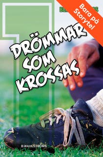 Drömmar som krossas