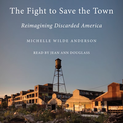 The Fight to Save the Town