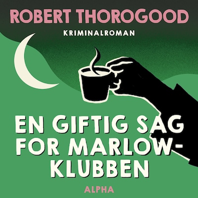 En giftig sag for Marlow-klubben – omslag til lydbogen af Robert Thorogood