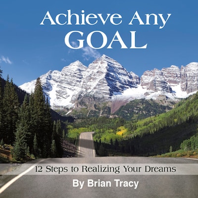 Achieve Any Goal – omslag til lydbogen af Brian Tracy