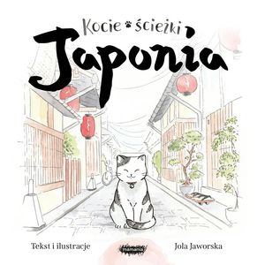 Kocie ścieżki. Japonia – okładka audiobooka, autor Jola Jaworska