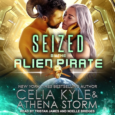 Seized by the Alien Pirate – omslag til lydbogen af Celia Kyle, Athena Storm
