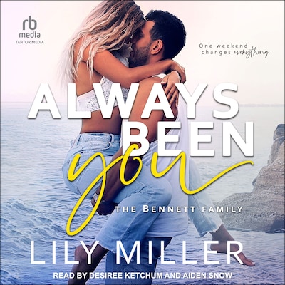Always Been You – omslag til lydbogen af Lily Miller
