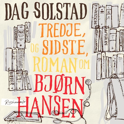 Tredje, og sidste, roman om Bjørn Hansen – omslag til lydbogen af Dag Solstad