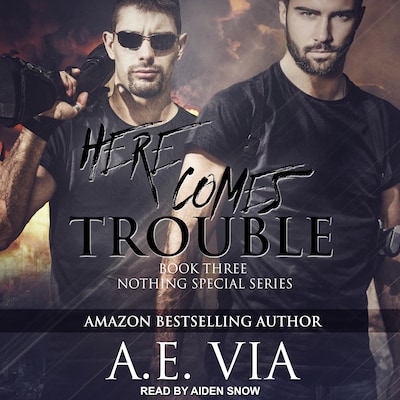 Here Comes Trouble – omslag til lydbogen af A.E. Via