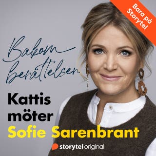 Kattis möter Sofie Sarenbrant