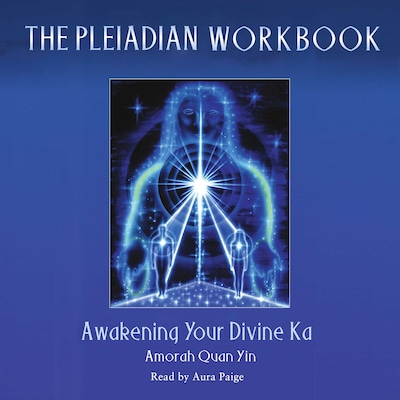 The Pleiadian Workbook