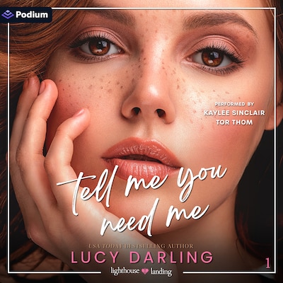 Tell Me You Need Me – omslag til lydbogen af Lucy Darling