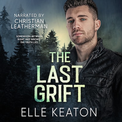The Last Grift – omslag til lydbogen af Elle Keaton