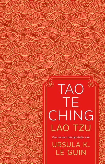 Tao Te Ching: Een nieuwe interpretatie van Ursula K. Le Guin – omslag van het luisterboek van Lao Tzu,Ursula K. Le Guin