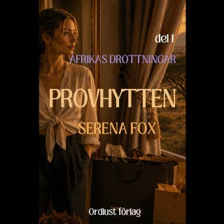 Provhytten – omslag till ljudboken av Serena Fox
