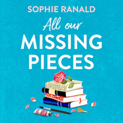 All Our Missing Pieces – omslag til lydbogen af Sophie Ranald