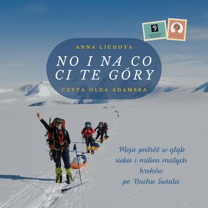 No i na co ci te góry? – okładka audiobooka, autor Anna Lichota