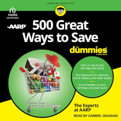 500 Great Ways to Save For Dummies – omslag til lydbogen af The Experts at AARP