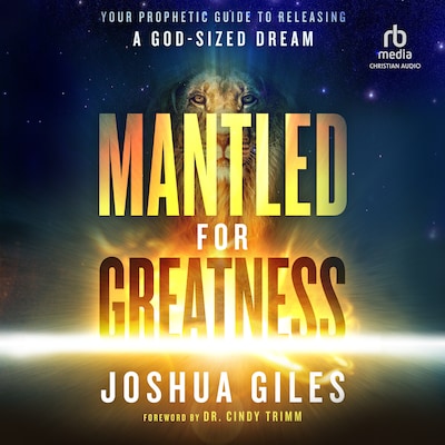 Mantled for Greatness – omslag til lydbogen af Joshua Giles