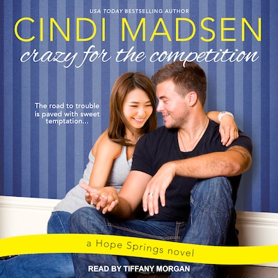 Crazy for the Competition – omslag til lydbogen af Cindi Madsen