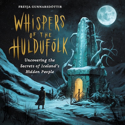 Whispers Of The Huldufólk